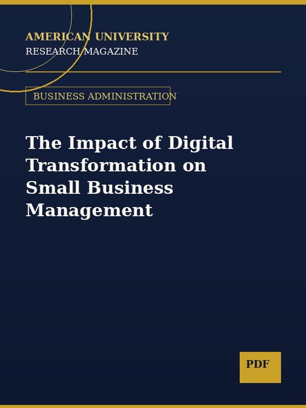 The Impact of Digital Transformation on Small Business Management